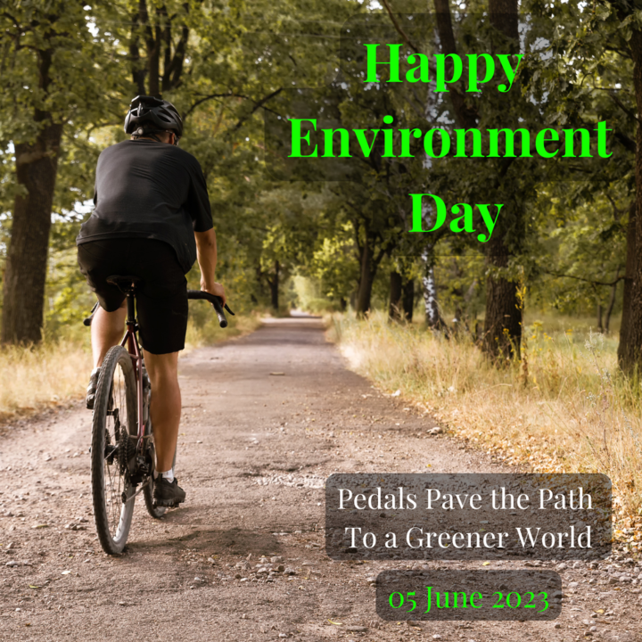 From Pollution to Pedals: Transforming the World on World Environment Day